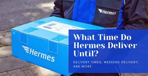 hermes easter delivery 2021|how long does hermes deliver.